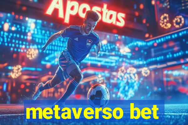 metaverso bet